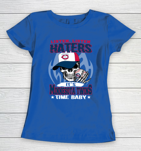 Listen Haters It is TWINS Time Baby MLB Women's T-Shirt 8