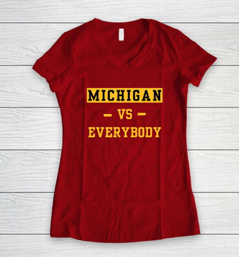 Michigan Vs Everybody Women's V-Neck T-Shirt 6