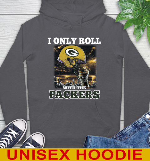Green Bay Packers NFL Football I Only Roll With My Team Sports Hoodie 7