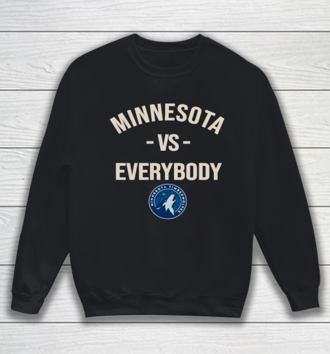 Minnesota Timberwolves Vs Everybody Sweatshirt
