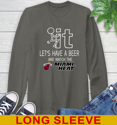 Miami Heat Basketball NBA Let's Have A Beer And Watch Your Team Sports Long Sleeve T-Shirt 10