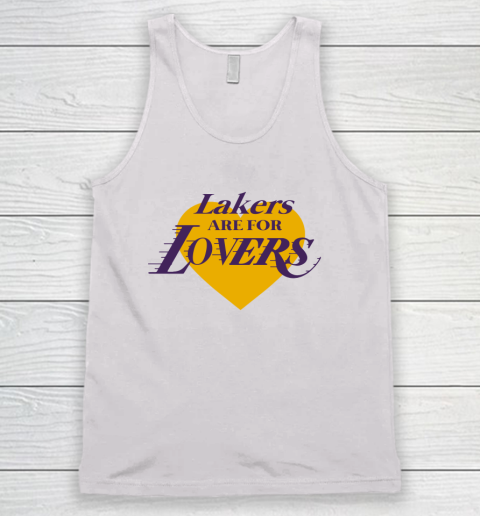 Love Lakers Shirt Laker Are For Lovers Tank Top