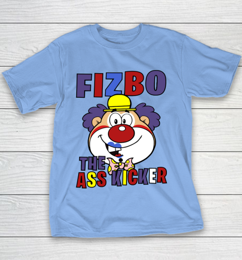Fizbo. The ass kicker Clown T Shirt 102