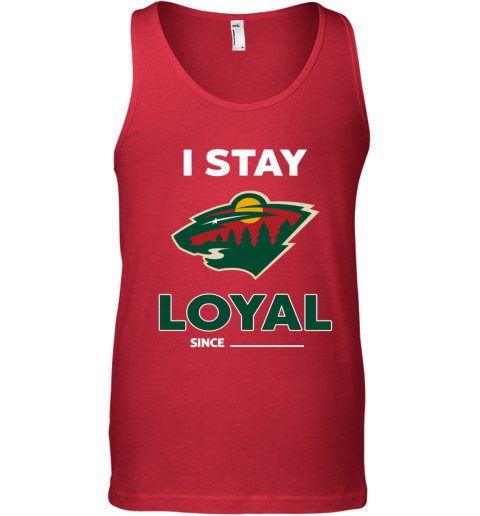 Minnesota Wild I Stay Loyal c8rw minnesota wild i stay loyal unisex tank 17 front red