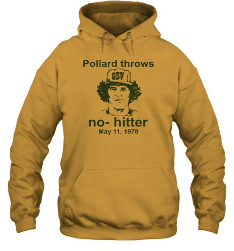 Pollard Throws No Hitters May 11 1978 Hoodie