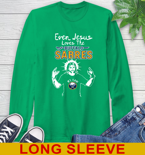 Buffalo Sabres NHL Hockey Even Jesus Loves The Sabres Shirt Long Sleeve T-Shirt 8