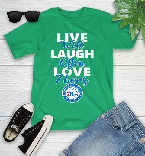 NBA Basketball Philadelphia 76ers Live Well Laugh Often Love Shirt Youth T-Shirt 7