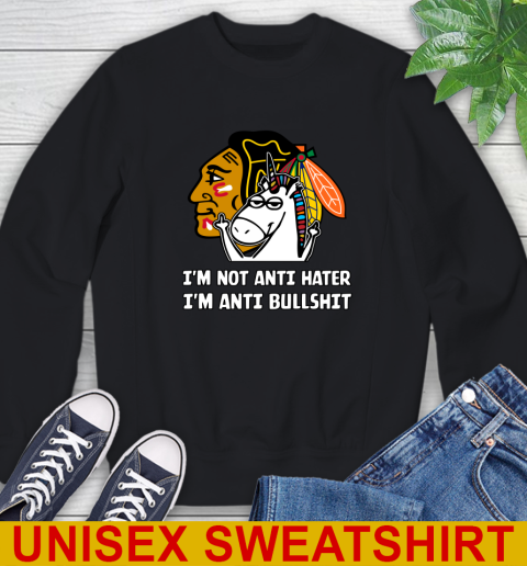 Chicago Blackhawks NHL Hockey Unicorn I'm Not Anti Hater I'm Anti Bullshit Sweatshirt 2