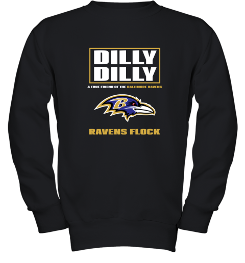 Dilly Dilly A True Friend Of The Baltimore Ravens Shirts Youth Sweatshirt