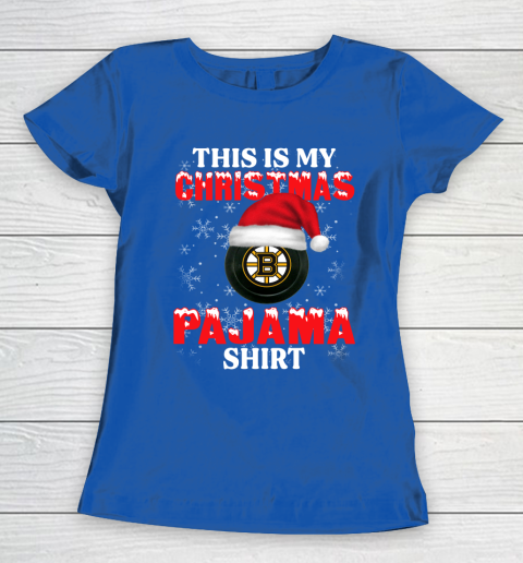 Boston Bruins This Is My Christmas Pajama Shirt NHL Women's T-Shirt 8