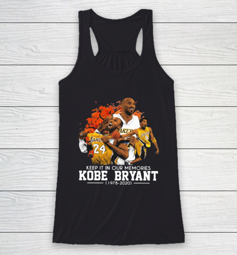 Official Los Angeles Lakers keep it in our memories Kobe Bryant 1978 2020 Racerback Tank