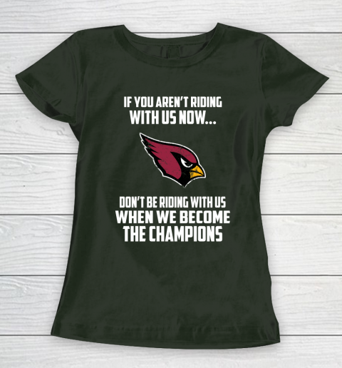NFL Arizona Cardinals Football We Become The Champions Women's T-Shirt 4