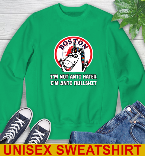Boston Red Sox MLB Baseball Unicorn I'm Not Anti Hater I'm Anti Bullshit Sweatshirt 6