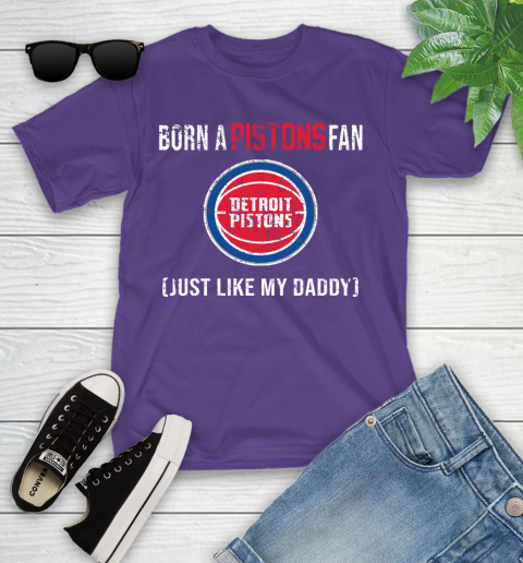 NBA Detroit Pistons Loyal Fan Just Like My Daddy Basketball Shirt Youth T-Shirt 3