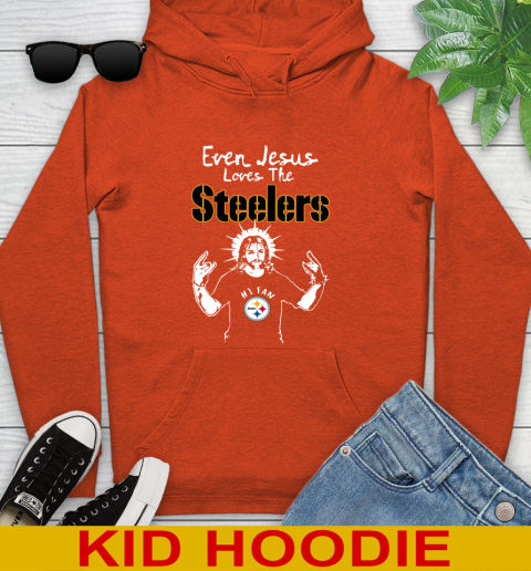 Pittsburgh Steelers NFL Football Even Jesus Loves The Steelers Shirt Youth Hoodie 4
