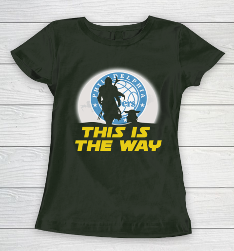 Philadelphia 76ers NBA Basketball Star Wars Yoda And Mandalorian This Is The Way Women's T-Shirt 4