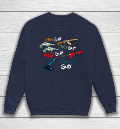 One Gun Two Gun Red Gun Blue Gun Funny Sweatshirt 10