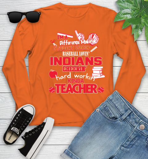 Cleveland Indians MLB I'm A Difference Making Student Caring Baseball Loving Kinda Teacher Youth Long Sleeve 3