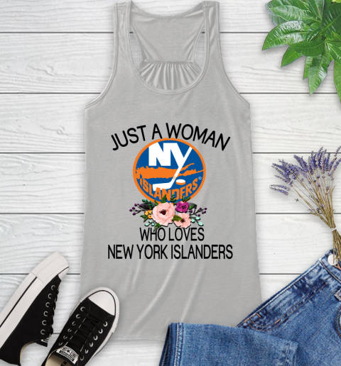 NHL Just A Woman Who Loves New York Islanders Hockey Sports Racerback Tank