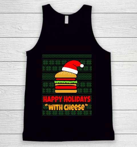 Happy Holidays With Cheese Christmas Ugly Tank Top