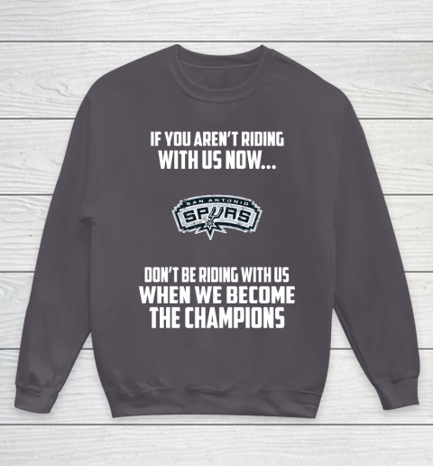 NBA San Antonio Spurs Basketball We Become The Champions Youth Sweatshirt 5