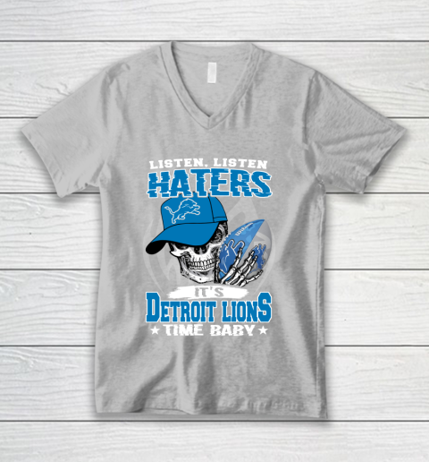 Listen Haters It is LIONS Time Baby NFL V-Neck T-Shirt 3