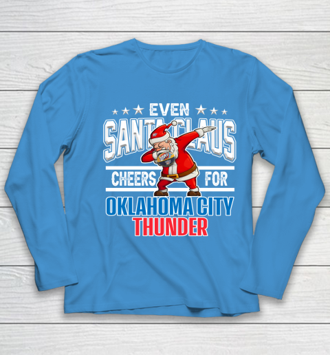 Oklahoma City Thunder Even Santa Claus Cheers For Christmas NBA Youth Long Sleeve 5