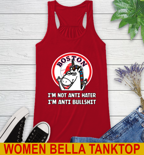 Boston Red Sox MLB Baseball Unicorn I'm Not Anti Hater I'm Anti Bullshit Racerback Tank 6
