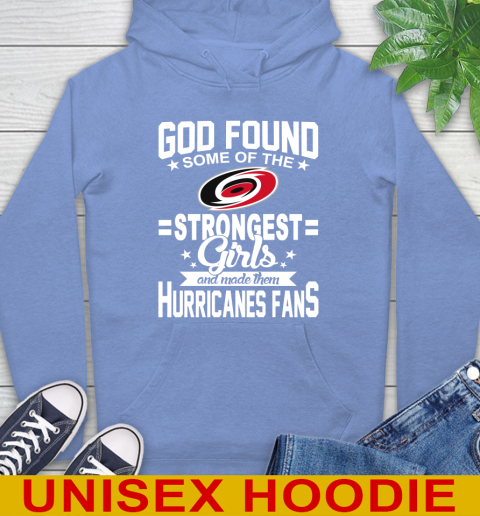 Carolina Hurricanes NHL Football God Found Some Of The Strongest Girls Adoring Fans Hoodie 11