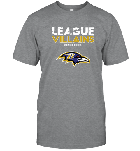 League Villains Since 1996 Baltimore Ravens NFL T-Shirt - Rookbrand