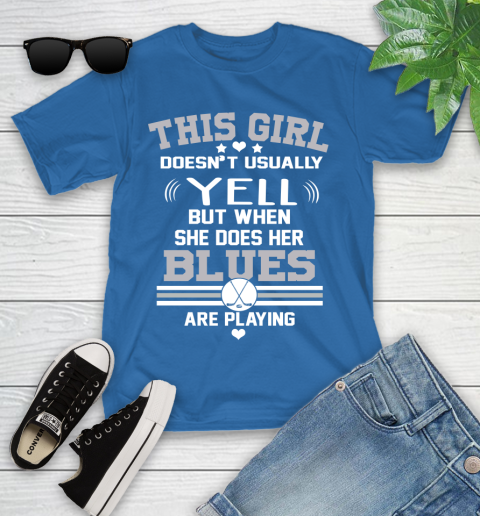 St.Louis Blues NHL Hockey I Yell When My Team Is Playing Youth T-Shirt 12