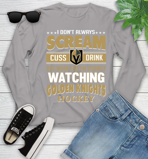 Vegas Golden Knights NHL Hockey I Scream Cuss Drink When I'm Watching My Team Youth Long Sleeve 5