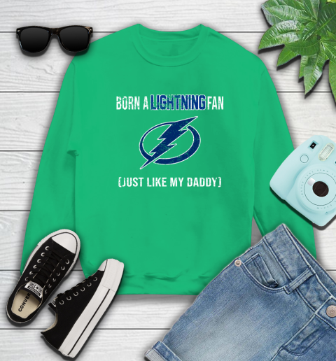 NHL Tampa Bay Lightning Hockey Loyal Fan Just Like My Daddy Shirt Sweatshirt 7