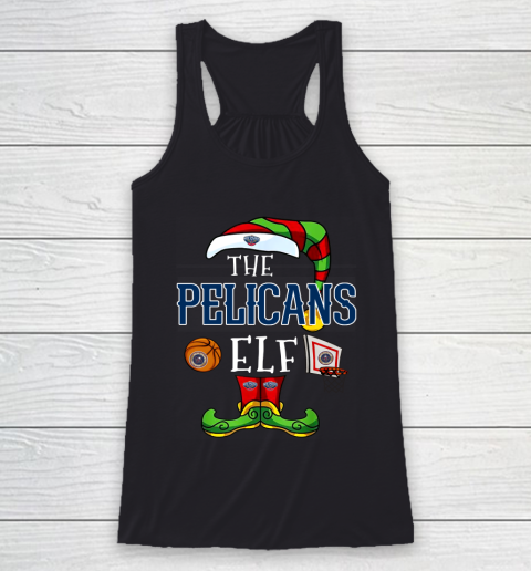 New Orleans Pelicans Christmas ELF Funny NBA Racerback Tank