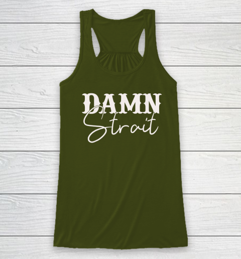 Damn Strait Racerback Tank 2