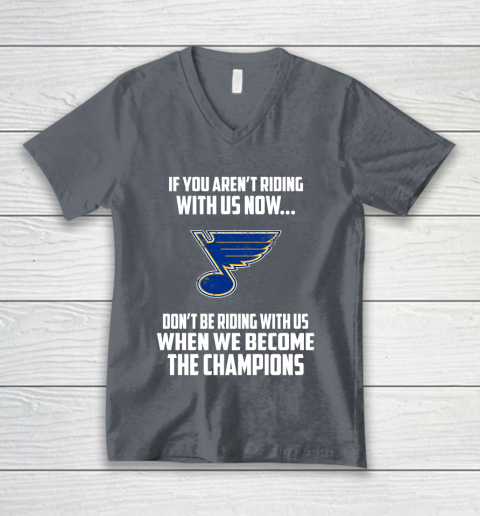 NHL St.Louis Blues Hockey We Become The Champions V-Neck T-Shirt 4