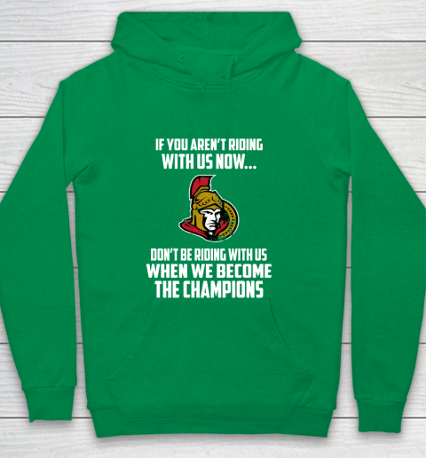 NHL Ottawa Senators Hockey We Become The Champions Youth Hoodie 4