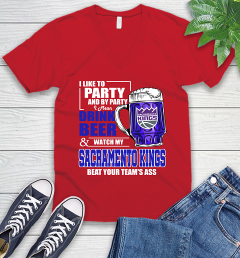 NBA Drink Beer and Watch My Sacramento Kings Beat Your Team's Ass Basketball V-Neck T-Shirt 6