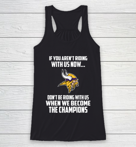NFL Minnesota Vikings Football We Become The Champions Racerback Tank