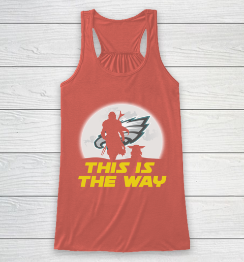 Philadelphia Eagles NFL Football Star Wars Yoda And Mandalorian This Is The Way Racerback Tank 3
