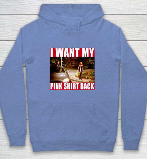 I Want My Pink Shirt Back Mean Girls Youth Hoodie 10