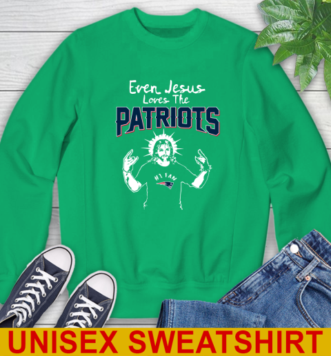 New England Patriots NFL Football Even Jesus Loves The Patriots Shirt Sweatshirt 8