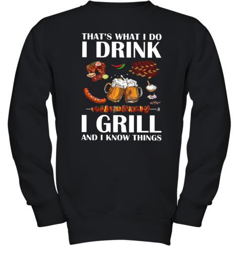 Drink Grill And Know Things Youth Sweatshirt