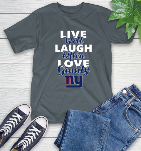 NFL Football New York Giants Live Well Laugh Often Love Shirt T-Shirt 7