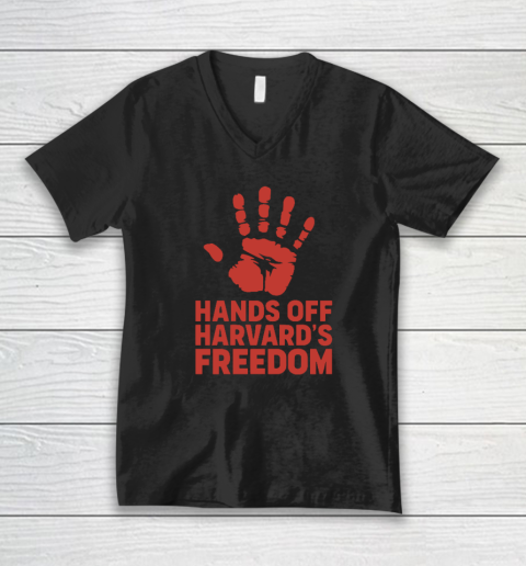 Hands Off Harvard's Freedom V-Neck T-Shirt