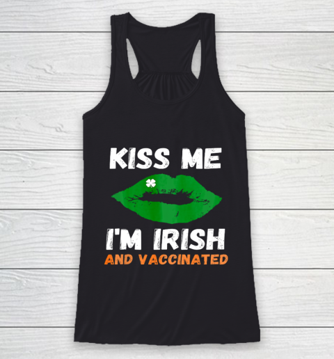 Kiss Me Im Irish And Vaccinated Women Men St Patricks Day Racerback Tank