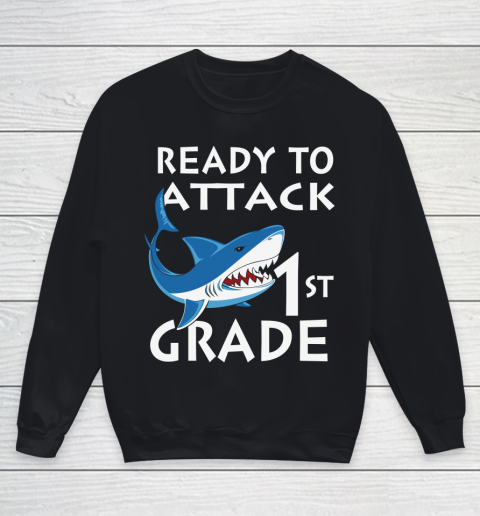 Back To School Shirt Ready to attack 1st grade 1 Youth Sweatshirt