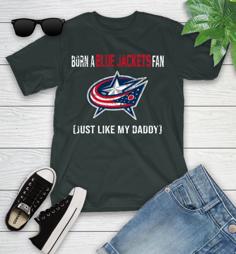 NHL Columbus Blue Jackets Hockey Loyal Fan Just Like My Daddy Shirt Youth T-Shirt 5