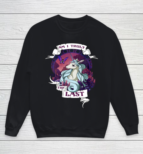 I am truly the last unicorn Youth Sweatshirt