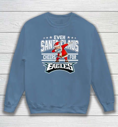 Philadelphia Eagles Even Santa Claus Cheers For Christmas NFL Sweatshirt 6